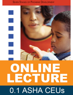 The Seven Stages of Phoneme Development (Course)